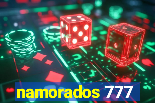 namorados 777